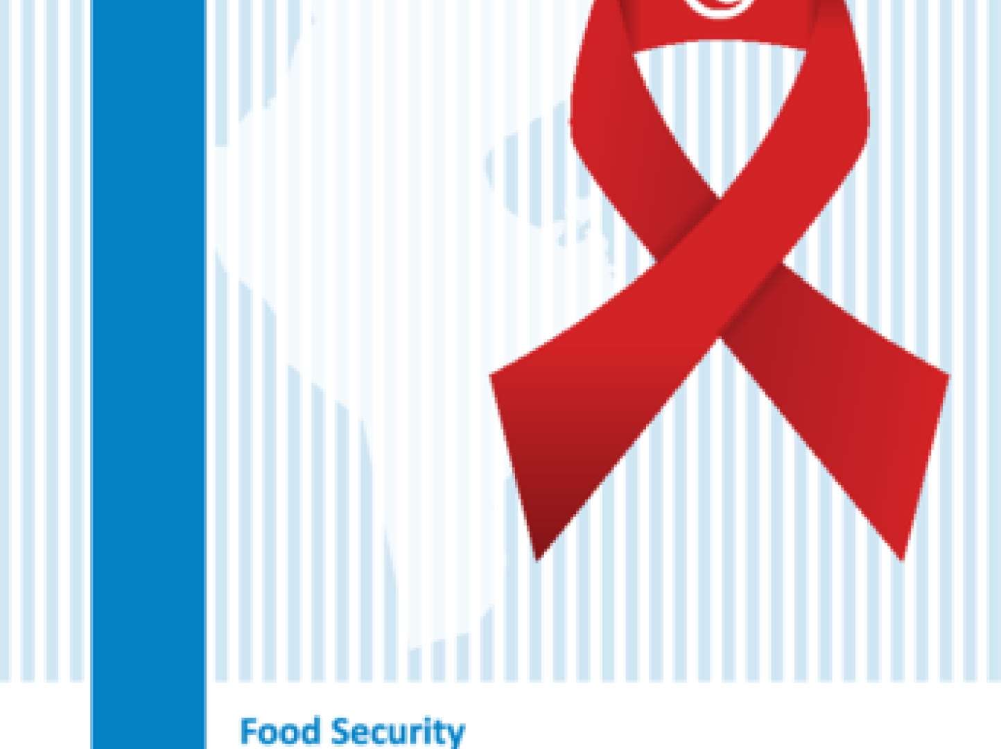 Rapport d’étude du PAM 2021 – Evaluation de la sécurité alimentaire et nutritionnelle des personnes vivant avec le VIH en Tunisie.